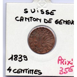 Suisse Canton Genève 4 centimes 1839 TTB, KM 127 pièce de monnaie
