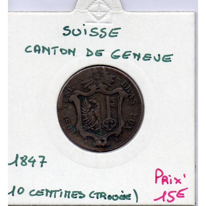 Suisse Canton Genève 10 centimes 1847 TTB, KM 134 pièce de monnaie
