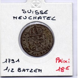 Suisse Canton Neuchatel 1/2 Batzen 1791 TTB+, KM 47 pièce de monnaie