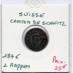 Suisse Canton Schwyz 2 rappen 1846 TTB, KM 62 pièce de monnaie