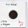 Suisse 1 rappen 1914 TTB, KM 3 pièce de monnaie