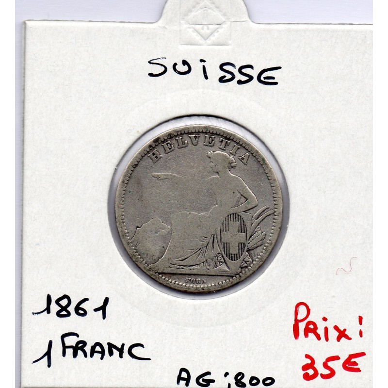 Suisse 1 franc 1861 TTB-, KM 9a pièce de monnaie