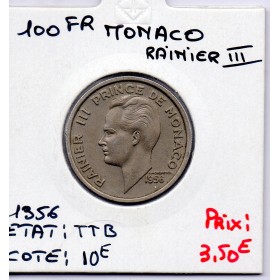 Monaco Rainier III 100 francs 1956 TTB, Gad 143 pièce de monnaie