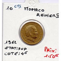 Monaco Rainier III 10 centimes 1962 Sup, Gad 146 pièce de monnaie