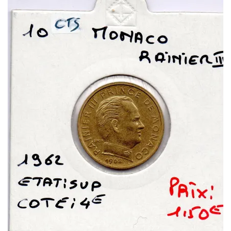 Monaco Rainier III 10 centimes 1962 Sup, Gad 146 pièce de monnaie