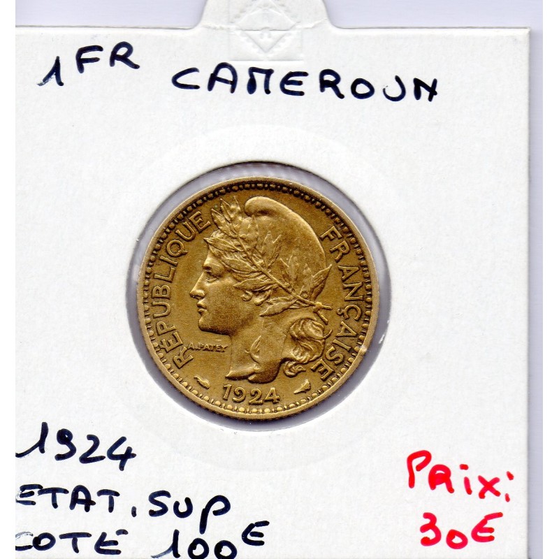 Cameroun 1 franc 1924 Sup, Lec 6 pièce de monnaie