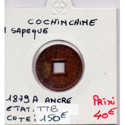 Cochinchine 1 Sapeque 1979 A ancre TTB, Lec 9 pièce de monnaie