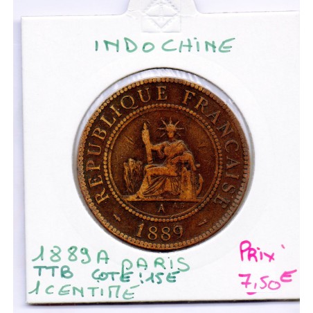 Indochine 1 cent 1889 TTB, Lec 41 pièce de monnaie