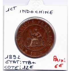 Indochine 1 cent 1892 TTB+, Lec 43 pièce de monnaie