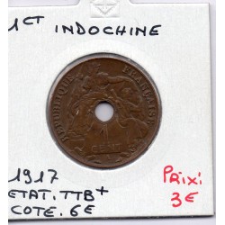 Indochine 1 cent 1917 TTB+, Lec 77 pièce de monnaie
