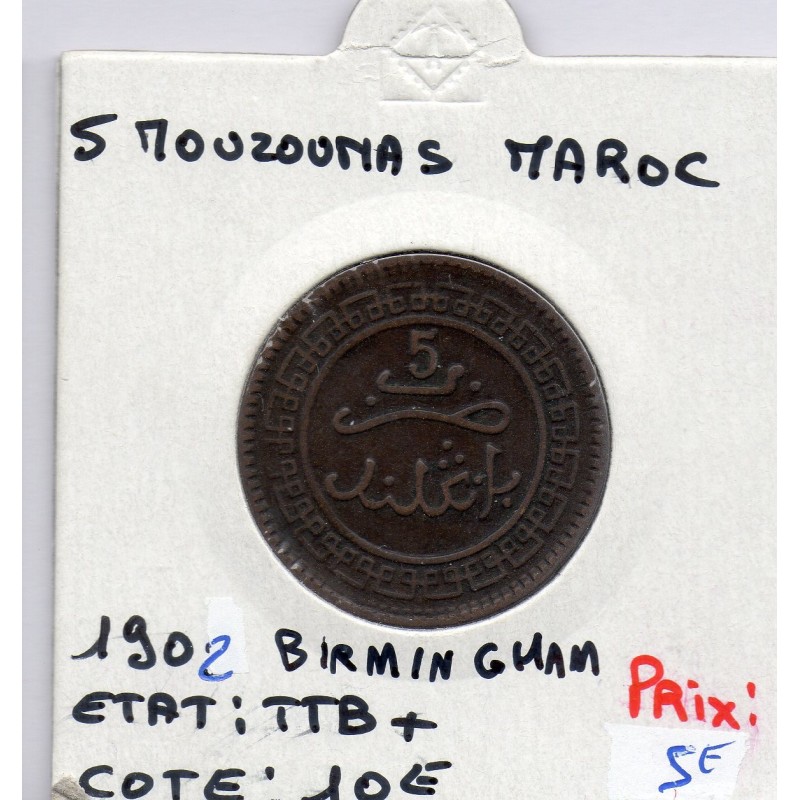 Maroc 5 Mouzounas 1320 AH -1902 Birmingham TTB+, Lec 60 pièce de monnaie