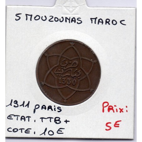 Maroc 5 Mouzounas 1330 AH -1911 Paris TTB+, Lec 65 pièce de monnaie