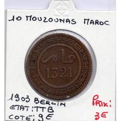 Maroc 10 Mouzounas 1321 AH -1903 Berlin TTB, Lec 86 pièce de monnaie