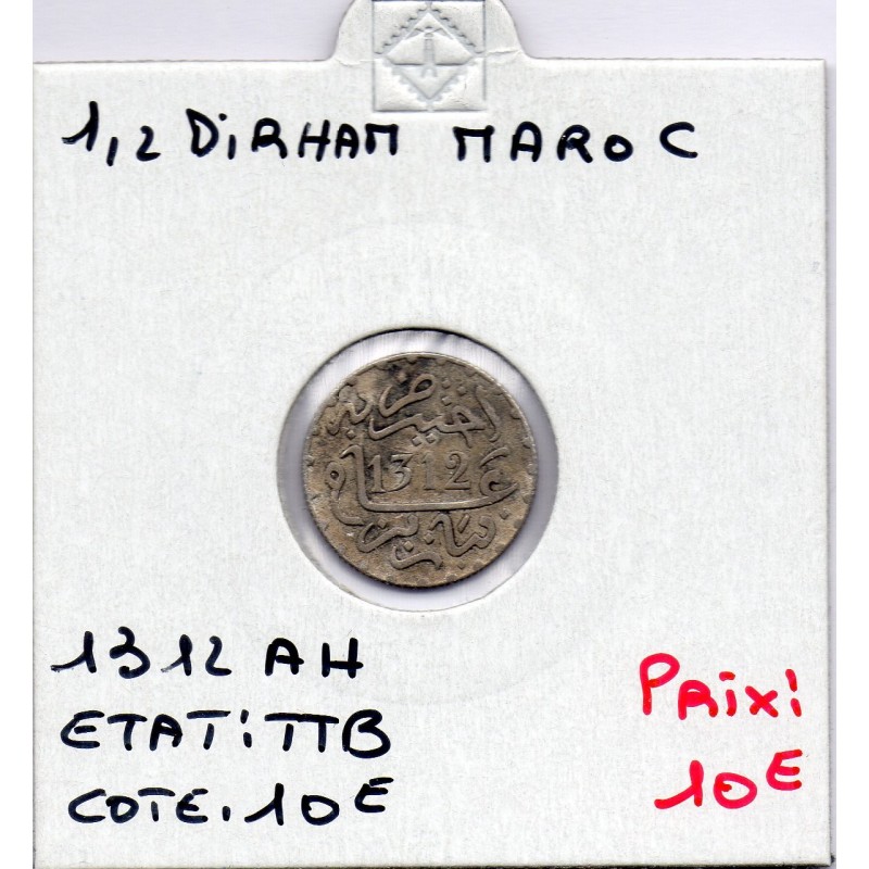 Maroc 1/2 Dirham 1312 AH -1895 TTB, Lec 100 pièce de monnaie