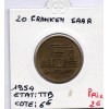 Sarre Saar, 20 franken 1954 TTB, Gad 2 pièce de monnaie