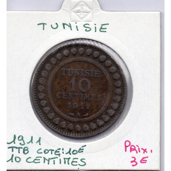 Tunisie, 10 Centimes 1911 TTB, Lec 102 pièce de monnaie