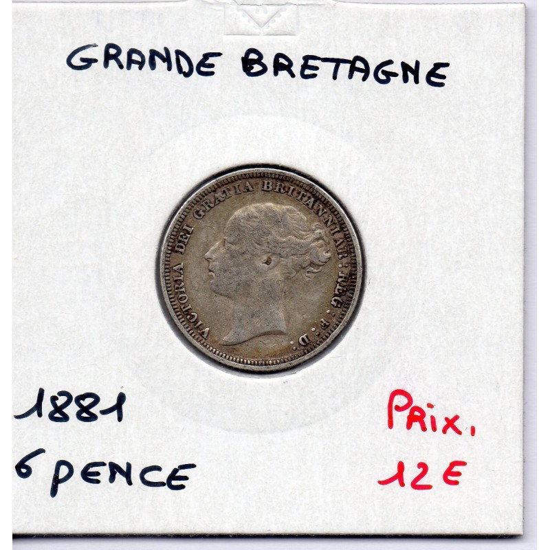 Grande Bretagne 6 pence 1881 TTB, KM 757 pièce de monnaie