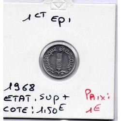 1 centime Epi 1968 Sup+, France pièce de monnaie