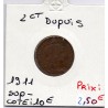 2 centimes Dupuis 1911 Sup-, France pièce de monnaie