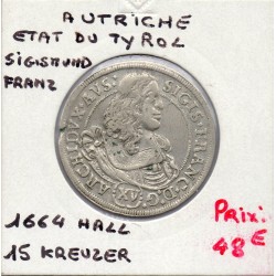 Autriche Tyrol 15 kreuzer 1664 Hall Sup, KM 1219 pièce de monnaie