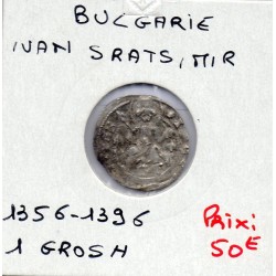 Bulgarie Ivan Sratsimir 1 Grosh 1356-1396 TTB, pièce de monnaie