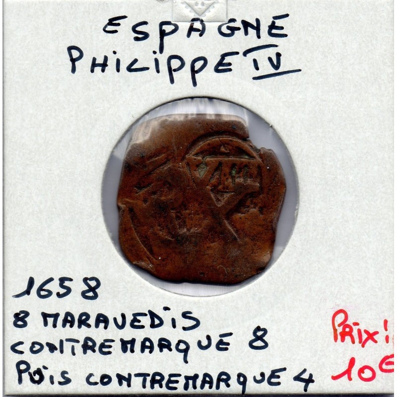 Espagne Philippe IV 8 maravedis 1658 contramarque XIII TB pièce de monnaie