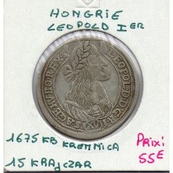Hongrie 15 Krajczar 1675 KB Kremnica TTB, KM 175 pièce de monnaie