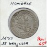 Hongrie 15 Krajczar 1695 KB Kremnica TTB, KM 209 pièce de monnaie