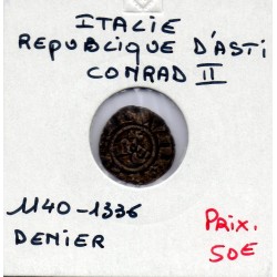 Italie Republique d'Asti, Denaro 1140-1336 TB, Conrad II pièce de monnaie