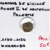 Italie Normands de Sicile Ruggero II Kharruba 1130-1154 Palerme TTB pièce de monnaie