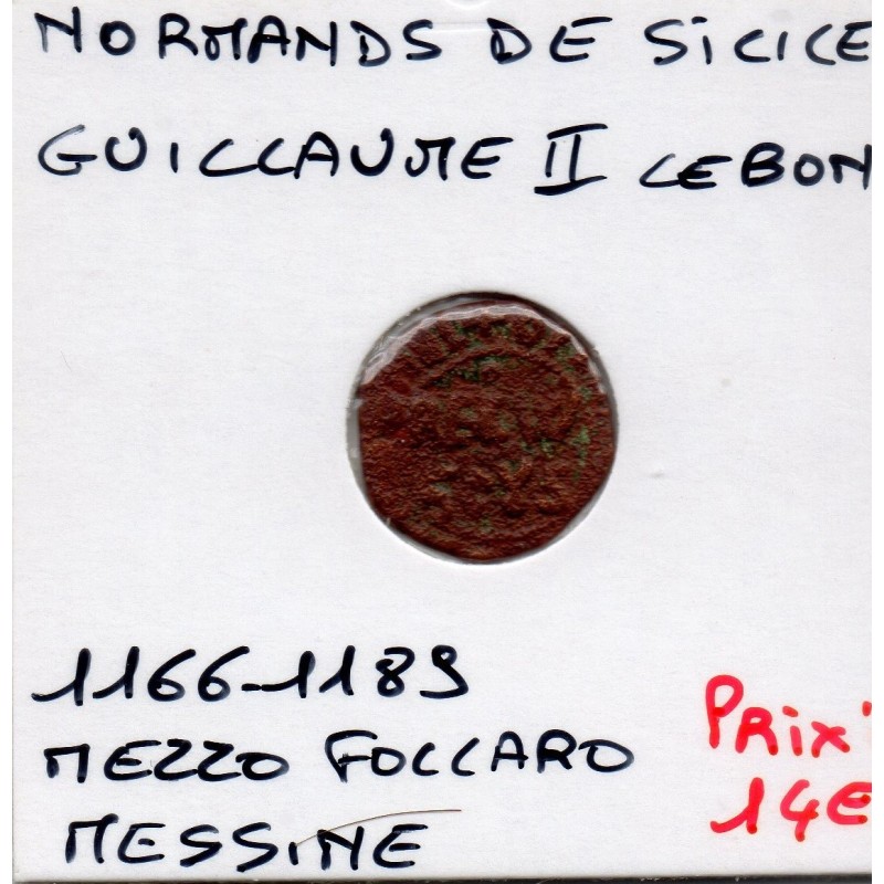 Italie Normands de Sicile Guillaume II Mezzo Follaro 1166-1189 Messine TB pièce de monnaie