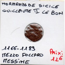 Italie Normands de Sicile Guglielmo II Mezzo Follaro 1166-1189 Messine TB pièce de monnaie