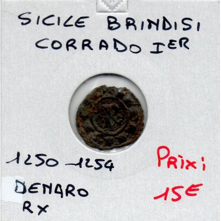 Italie Sicile Brindisi Conrad 1er denaro Rx 1250-1254 TB pièce de monnaie