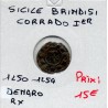 Italie Sicile Brindisi Conrad 1er denaro Rx 1250-1254 TB pièce de monnaie