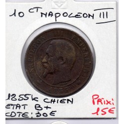 10 centimes Napoléon III tête nue 1855 K chien Bordeaux B+, France pièce de monnaie