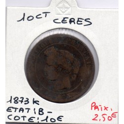 10 centimes Cérès 1873 K Bordeaux B-, France pièce de monnaie