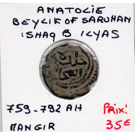 Anatolie Beylik of Saruhan Ishaq B Ilyas 1 Mangir 759-792 AH TTB pièce de monnaie