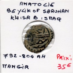 Anatolie Beylik of Saruhan Khisr B Ismaq 1 Mangir 792-804 AH TTB pièce de monnaie