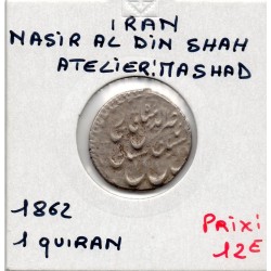 Perse Nasir Al-din SHah 1 Quiran 1862 AD Mashad TTB pièce de monnaie