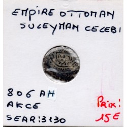 Empire Ottoman, Suleyman Celebi 1 Akce 806 AH TTB pièce de monnaie