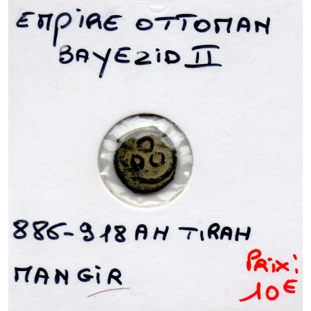 Empire Ottoman, Bayezid II 1 Mangir 886-918 AH Tirah TTB pièce de monnaie