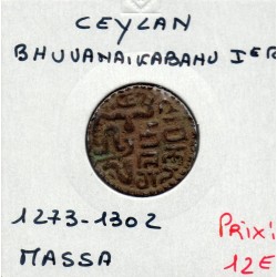 Ceylan, Bhuvanaikabahu 1er 1 Massa 1273-1302 TTB pièce de monnaie