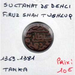 Delhi, Firuz Shah Tugluq 1 Tanka 1369-1381 TTB pièce de monnaie