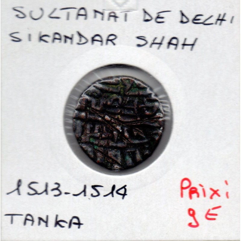 Delhi, Sikandar Shah 1 Tanka 1513-1514 TTB pièce de monnaie