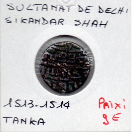 Delhi, Sikandar Shah 1 Tanka 1513-1514 TTB pièce de monnaie