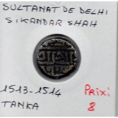 Delhi, Sikandar Shah 1 Tanka 1513-1514 TTB pièce de monnaie