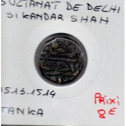 Delhi, Sikandar Shah 1 Tanka 1513-1514 TTB pièce de monnaie