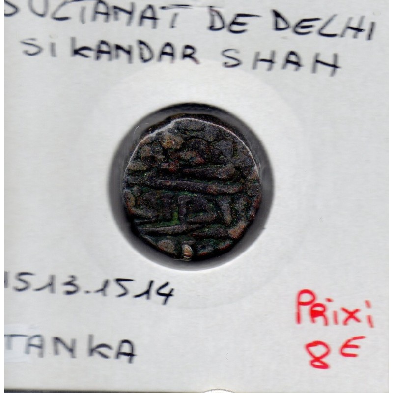 Delhi, Sikandar Shah 1 Tanka 1513-1514 TTB pièce de monnaie