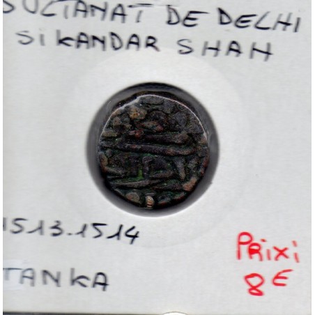 Delhi, Sikandar Shah 1 Tanka 1513-1514 TTB pièce de monnaie