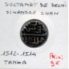 Delhi, Sikandar Shah 1 Tanka 1513-1514 TTB pièce de monnaie